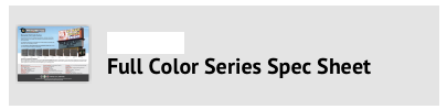 ￼
Download
Full Color Series Spec Sheet